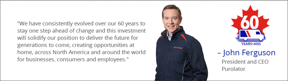 A message from John Ferguson, President and CEO of Purolator