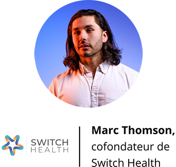 Marc Thomson - cofondateur de Switch Health